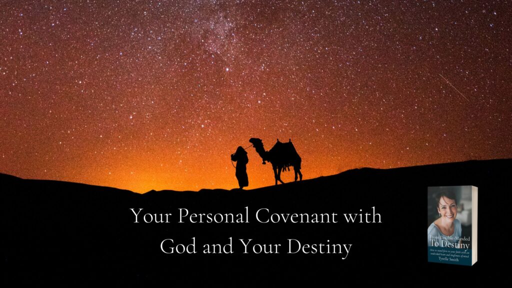 Your Personal Covenant with God and Your Destiny